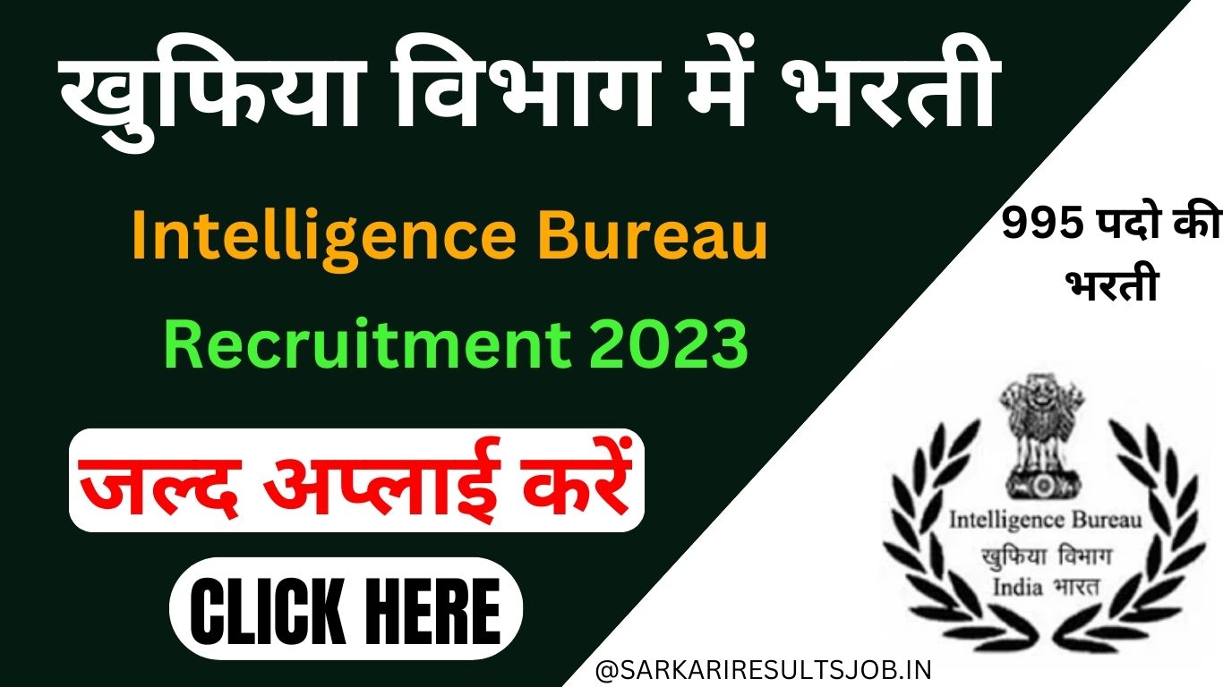 Intelligence Bureau IB ACIO Recruitment 2023