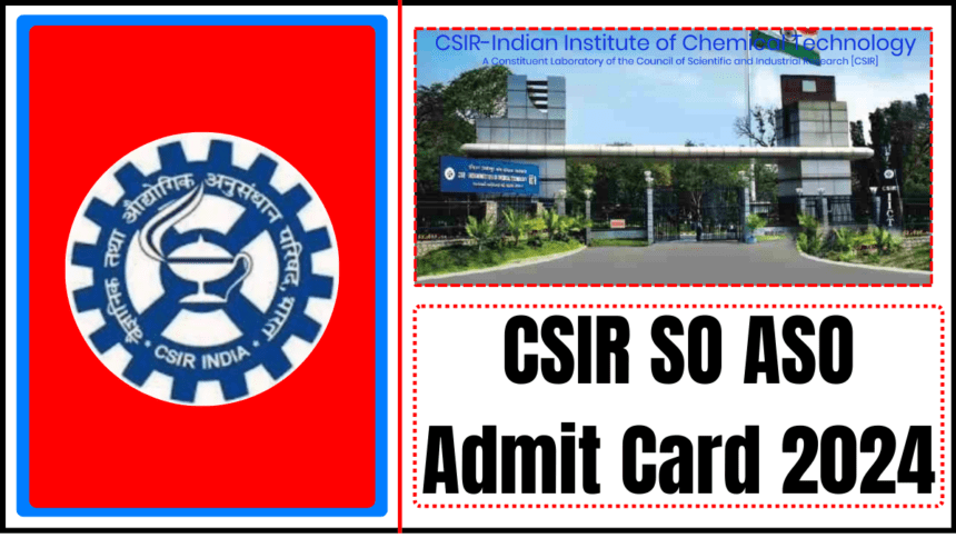 CSIR Admit Card 2024