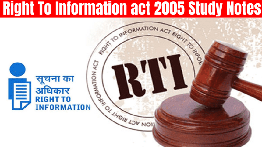 Right To Information Act 2005 Study Notes